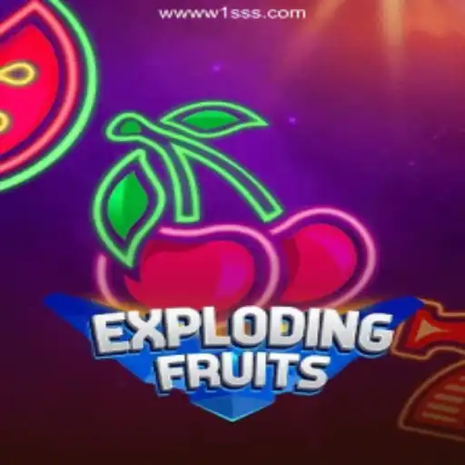 ExplodingFruits: A Deep Dive into the Thrilling Slot Game on W1SSS.COM
